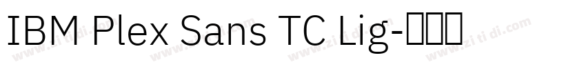 IBM Plex Sans TC Lig字体转换